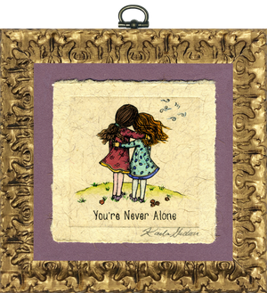 You're Never Alone (2 Girls)