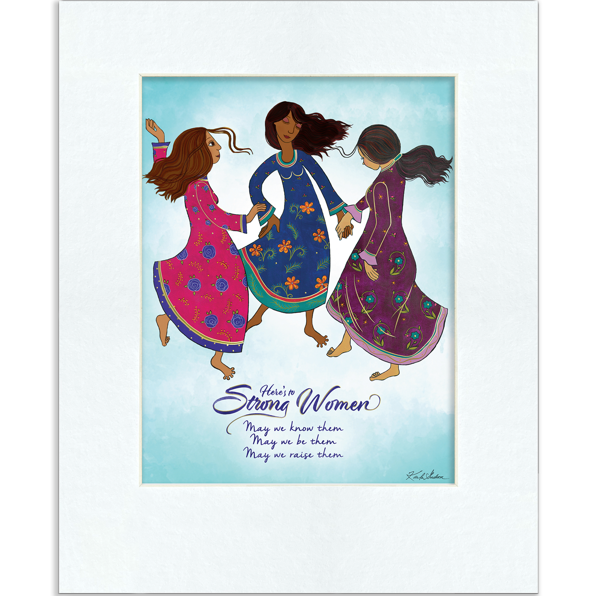 Here's to Strong Women Fine Art Print