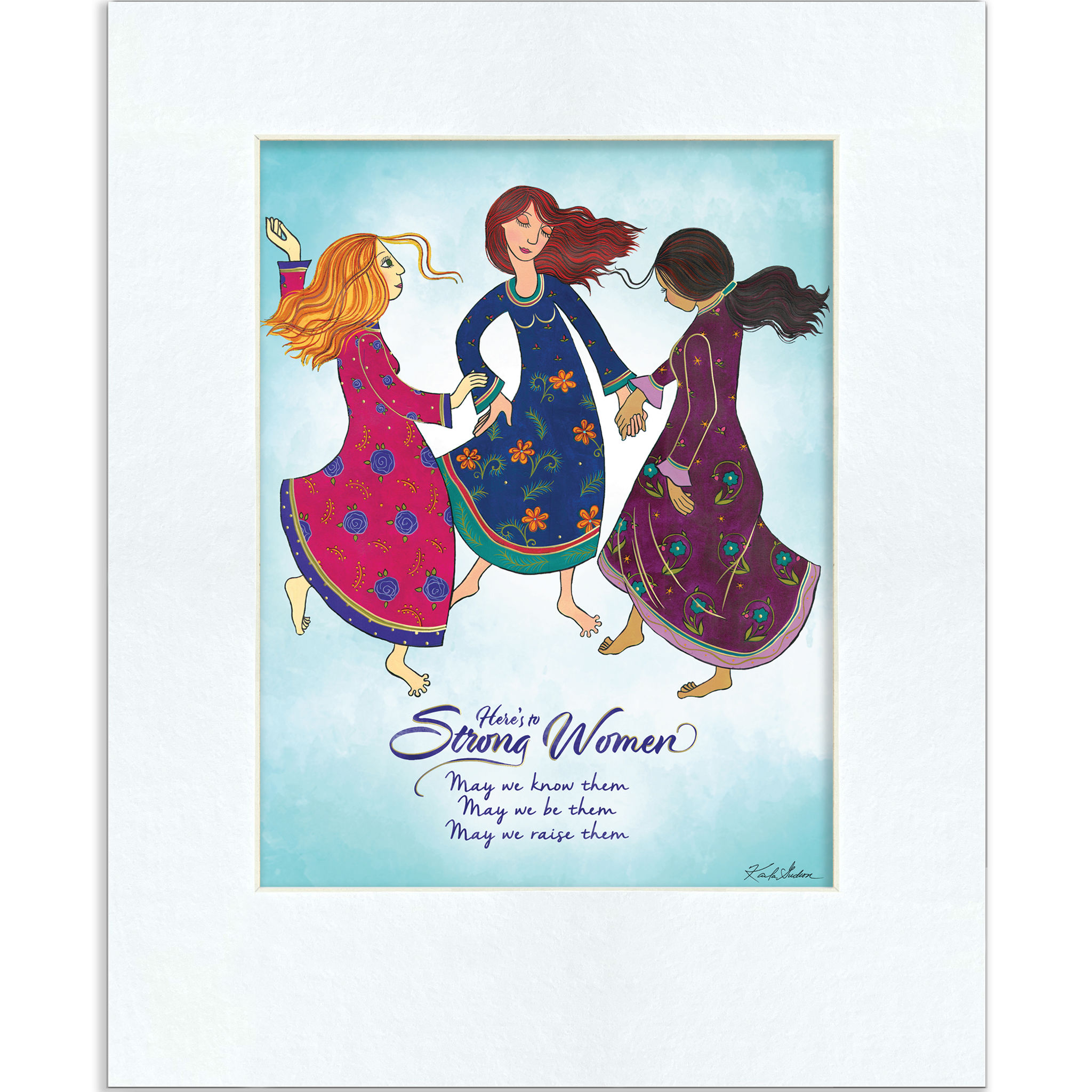 Here's to Strong Women Fine Art Print