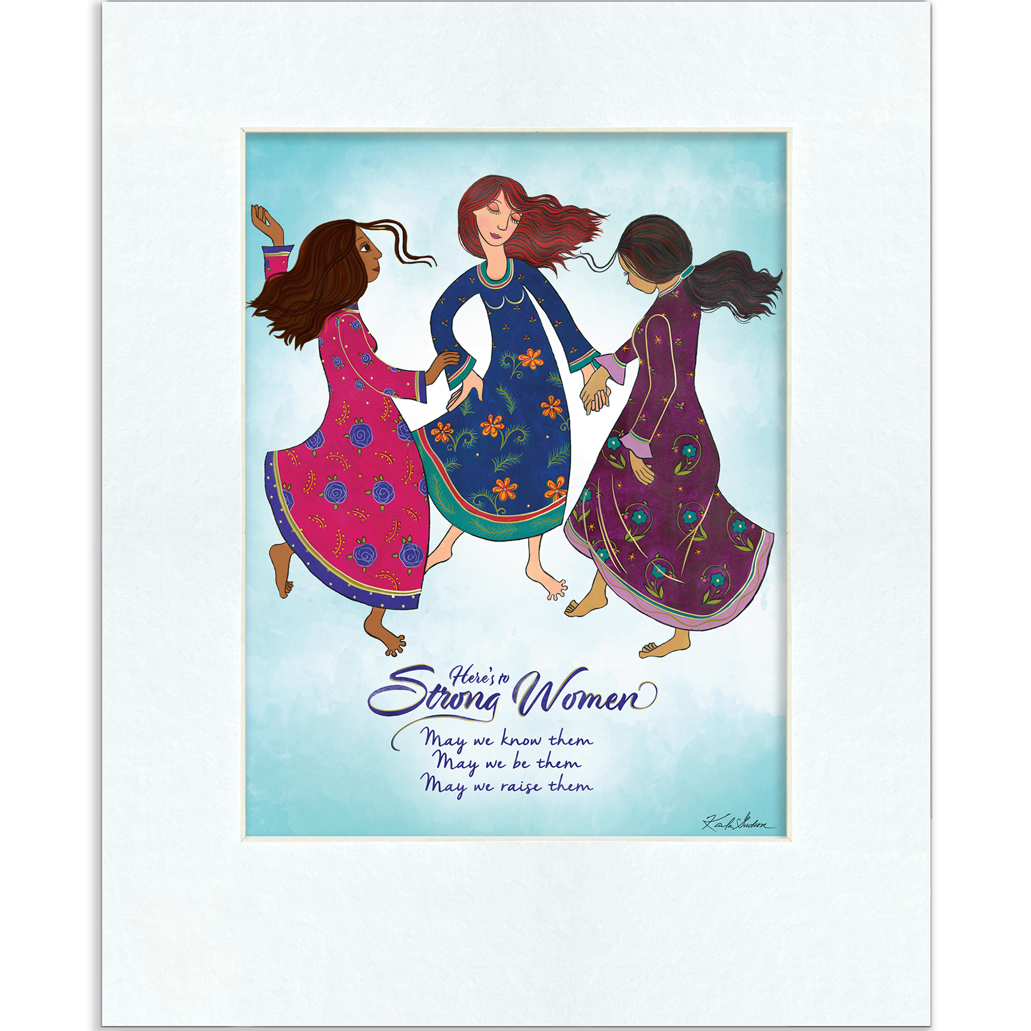 Here's to Strong Women Fine Art Print