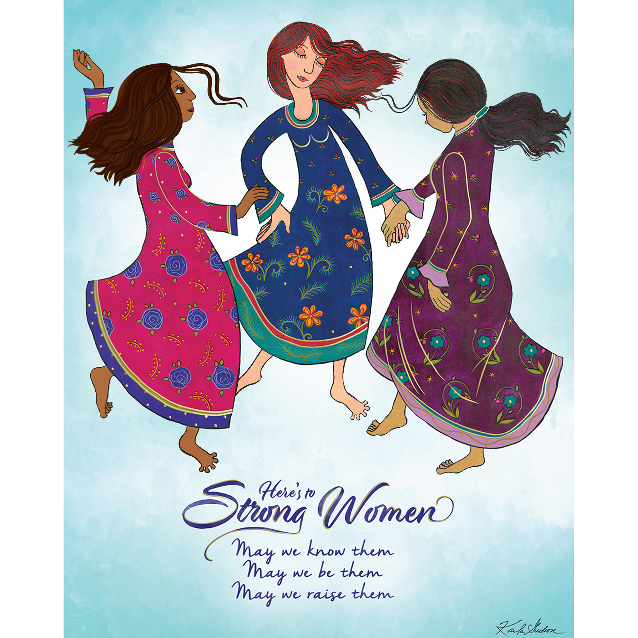 Here's to Strong Women Fine Art Print