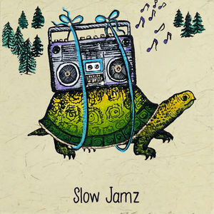 Slow Jamz