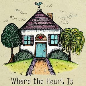 Where The Heart Is