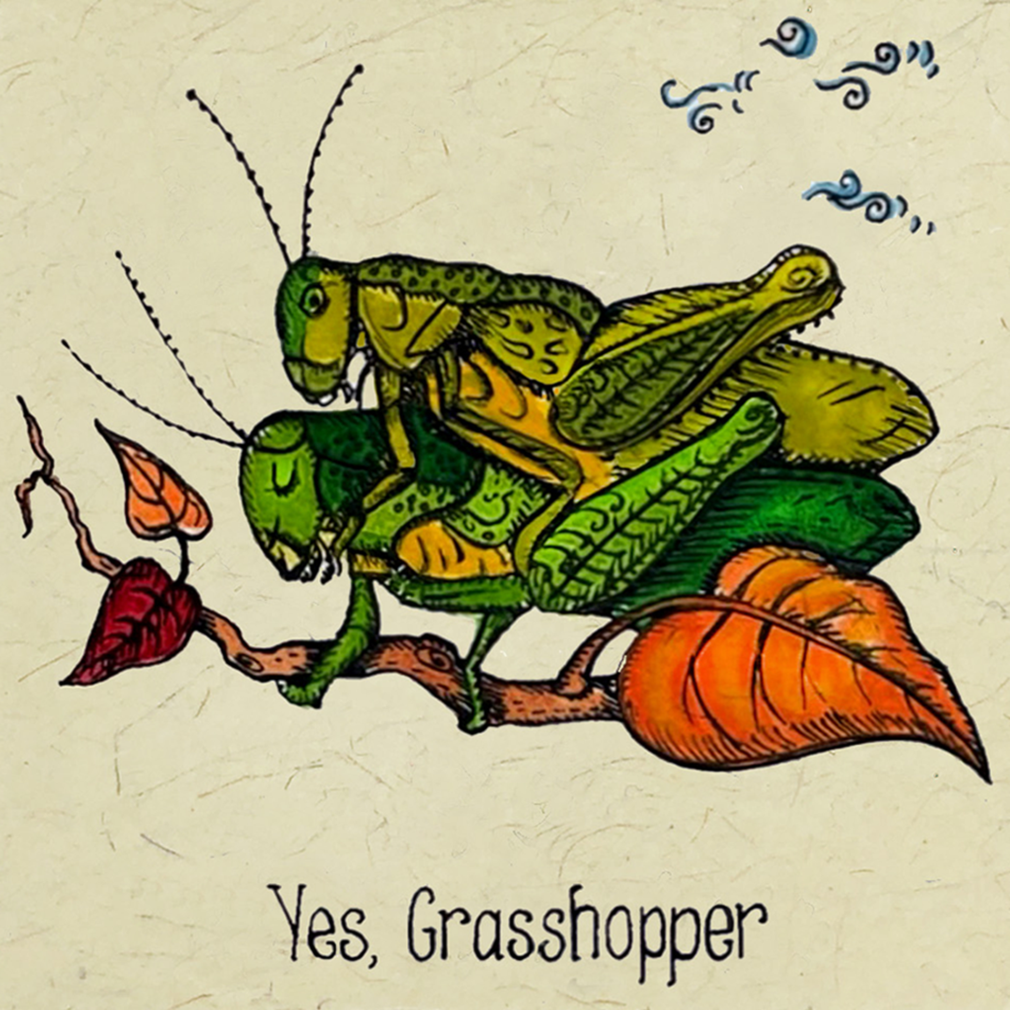 Yes Grasshopper