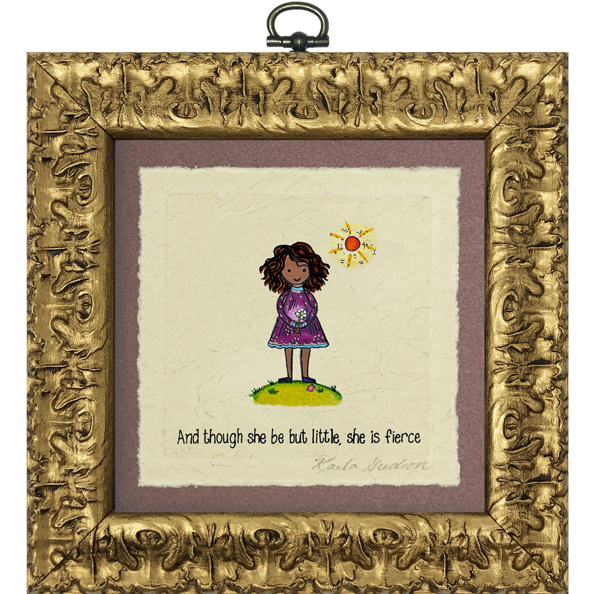 And Though She Be But Little, She is Fierce