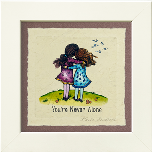 You're Never Alone (2 Girls)