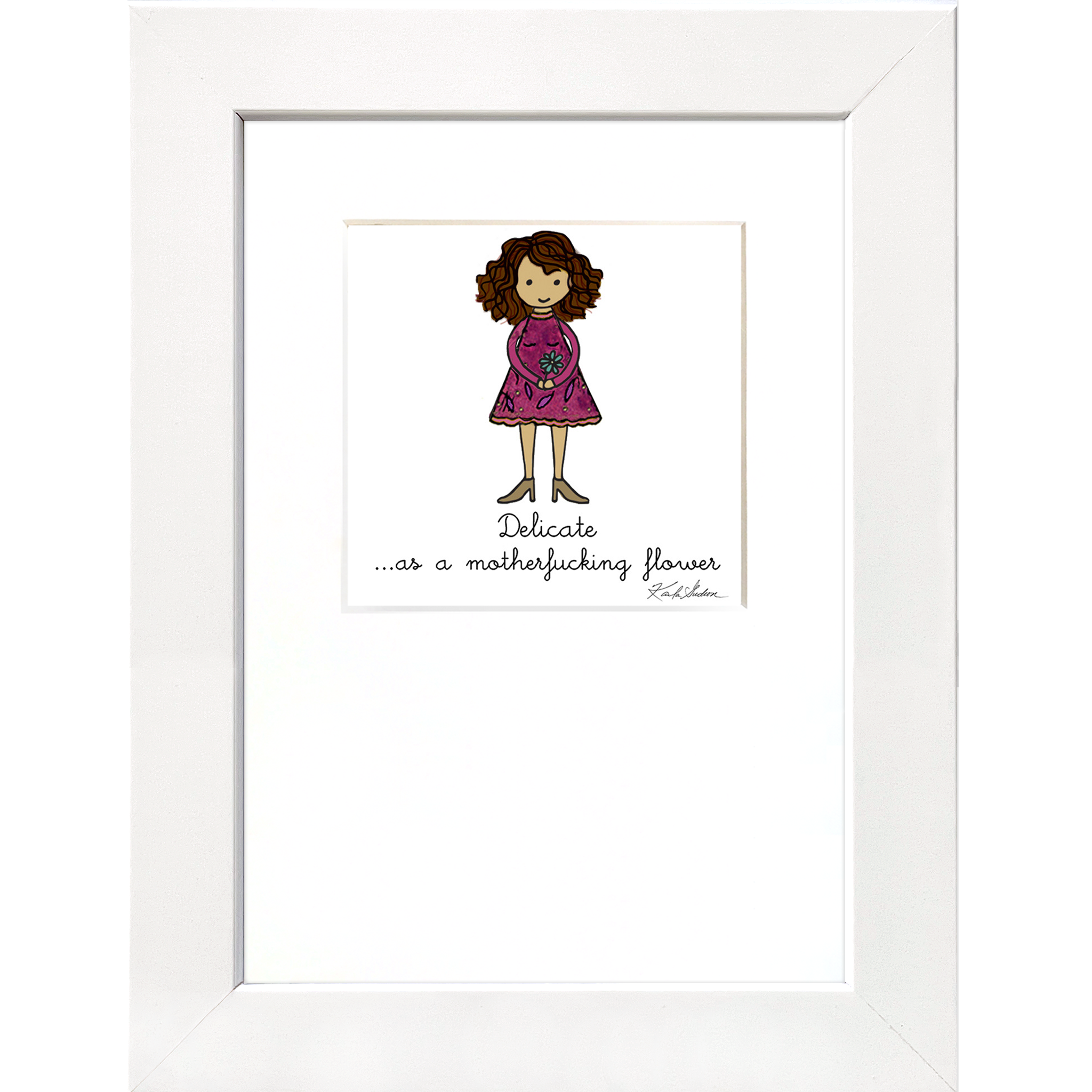 Delicate as a Motherf**king Flower