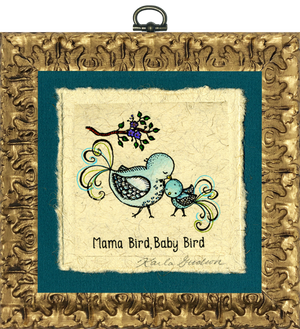 Mama Bird, Baby Bird